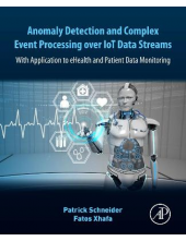 Anomaly Detection and Complex Event Processing Over IoT Data Streams - Humanitas