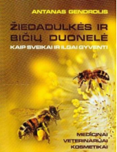 Žiedadulkės ir bičių duonelė. Kaip sveikai ir ilgai gyventi - Humanitas