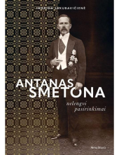 Antanas Smetona. Nelengvi pasi rinkimai - Humanitas