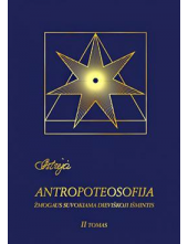 Astrėja. Antropoteosofija II t - Humanitas