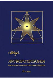 Astrėja. Antropoteosofija II t - Humanitas