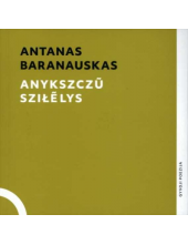 Anykščių šilelis/ Anykszu szilelys - Humanitas