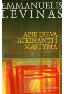 Apie dievą ateinantį į mąstymą - Humanitas