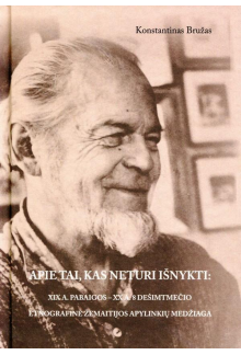 Apie tai, kas neturi išnykti:XIX a. pab.-XXa. 8 deš. etnogr - Humanitas