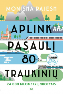 Aplink pasaulį 80-čia traukinių - Humanitas