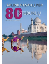 Aplink pasaulį per 80 stebuklų - Humanitas