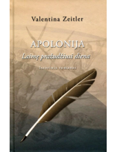 Apolonija. Laimę pražudžiusi d iena - Humanitas