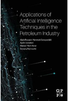 Applications of Artificial Intelligence Techniques in the Petroleum Industry - Humanitas