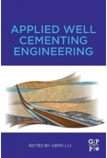 Applied Well Cementing Engineering - Humanitas