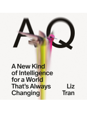 AQ: A New Kind of Intelligence for a World That's Always Changing - Humanitas