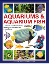 Aquariums & Aquarium Fish: A Practical Guide to Identifying - Humanitas