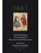 Arab Painting: Text and Image in Illustrated Arabic Manuscri - Humanitas