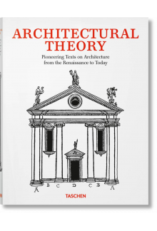 Architectural Theory. Pioneering Texts on Architecture from the Renaissance to Today - Humanitas