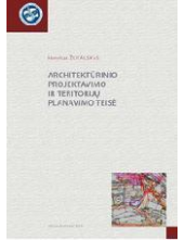 Architektūrinio projektavimoir teritorijų planavimo teisė - Humanitas