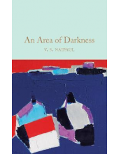 An Area of Darkness  (Macmillan Collector's Library) - Humanitas