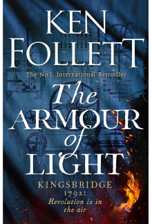 Armour of Light, The (The Kingsbridge Novels Series) - Humanitas