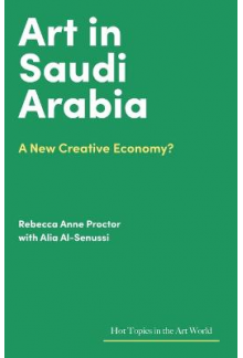 Art in Saudi Arabia: A New Cre ative Economy - Humanitas