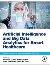 Artificial Intelligence and Big Data Analytics for Smart Healthcare - Humanitas