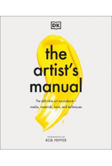 The Artist's Manual : The Difi ntive Art Sourcebook - Humanitas