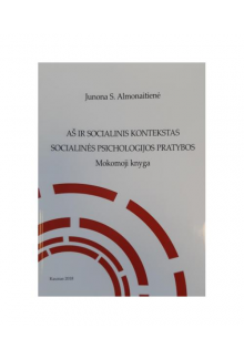 Aš ir socialinis kontekstas.Socialinės psichologijos praty - Humanitas