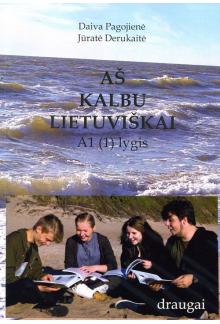 Aš kalbu lietuviškai. A1 (1) lygis - Humanitas