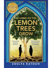 As Long as the Lemon Trees Gro w - Humanitas