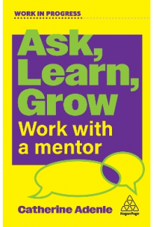 Ask, Learn, Grow: Work with Me ntor - Humanitas