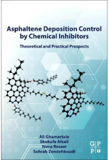 Asphaltene Deposition Control by Chemical Inhibitors - Humanitas