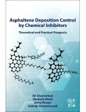 Asphaltene Deposition Control by Chemical Inhibitors - Humanitas