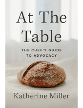 At the Table : The Chef's Guide to Advocacy - Humanitas