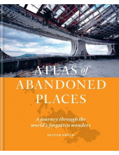 Atlas of Abandoned Places - Humanitas