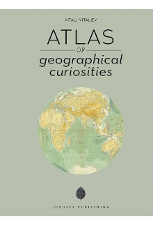 Atlas of Geographical Curiosit ies - Humanitas