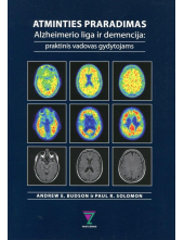 Atminties praradimas. Alzheimerio liga ir demencija - Humanitas