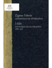 Atsiminimai ir apybraižos,1d.: Gyvenimo kelio pradžia - Humanitas