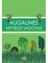 Augalinės mitybos vadovas - Humanitas