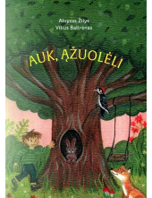 Auk, ąžuolėli - Humanitas