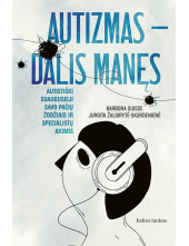 Autizmas - dalis manęs - Humanitas