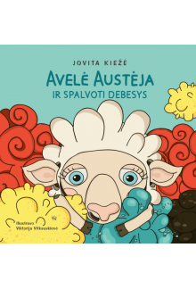 Avelė Austėja ir spalvoti debe - Humanitas