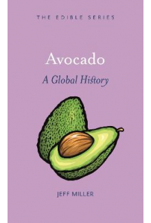 Avocado : A Global History - Humanitas