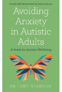 Avoiding Anxiety in Autistic Adults - Humanitas