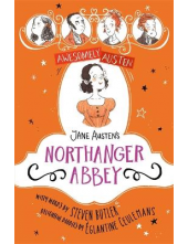 Awesomely Austen - Illustrated and Retold: Jane Austen's Northanger Abbey - Humanitas