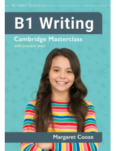 B1 Writing: Cambridge Mastercl ass with Practice Tests - Humanitas