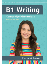 B1 Writing: Cambridge Masterclass with Practice Tests - Humanitas