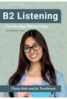 B2 Listening: Cambridge Master class with practice tests - Humanitas