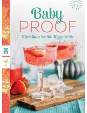 Baby Proof - Mocktails for the Mom-to-Be - Humanitas