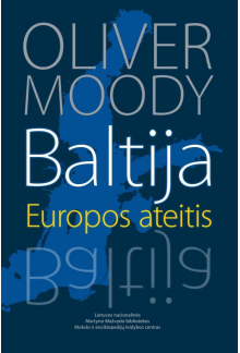 Baltija. Europos ateitis - Humanitas