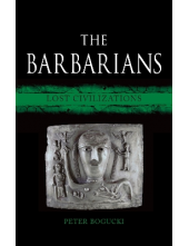 The Barbarians : Lost Civiliza tions - Humanitas