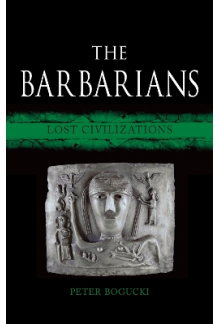 The Barbarians : Lost Civiliza tions - Humanitas