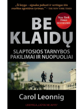 Be klaidų : Slaptosios tarnybos pakilimai ir nuopuoliai - Humanitas