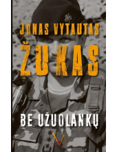 Be užuolankų. Atsiminimai 1983 -2007 - Humanitas